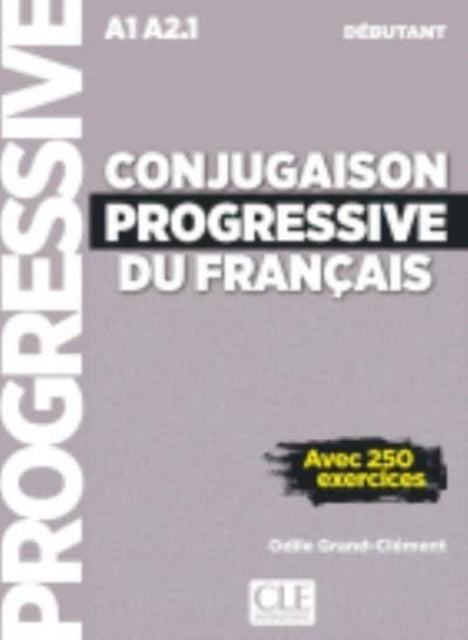 Conjugaison progressive du francais  Niveau debutant A1A2  CD