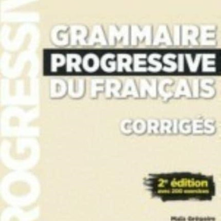 Grammaire progressive du francais  Niveau debutant complet A1.1  Corriges