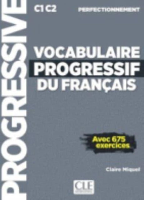 Vocabulaire progressif du francais  Niveau perfectionnement C1C2  CD