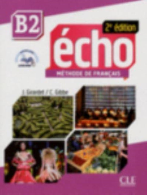 Echo  Niveau B2  Livre de leleve  CD