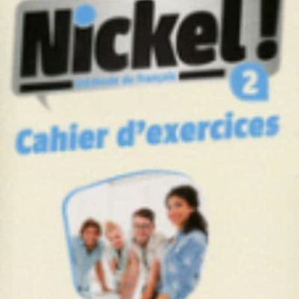 Nickel  Cahier dexercices 2