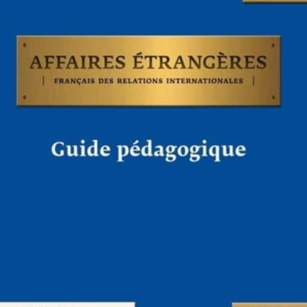 Affaires etrangeres Guide pedagogique  B1B2