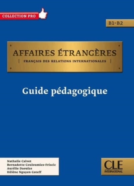 Affaires etrangeres Guide pedagogique  B1B2