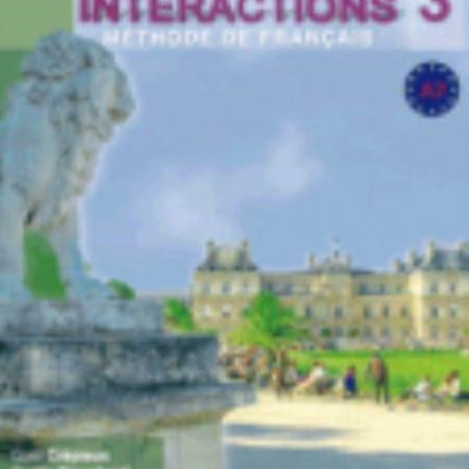 Interactions 3 Livre de leleve  A2  DVD