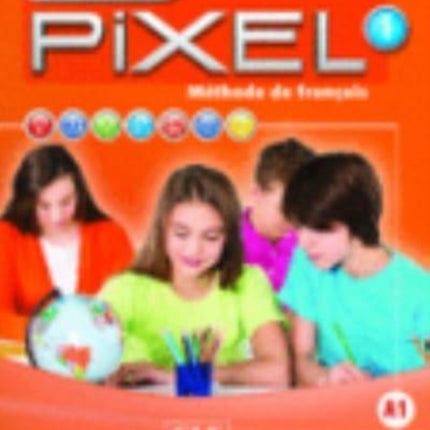 Nouveau Pixel 1  Niveau A1  Livre de leleve  DVD