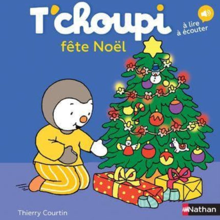 T'choupi: T'choupi fete Noel