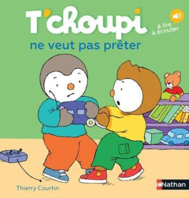 T'choupi: T'choupi ne veut pas preter