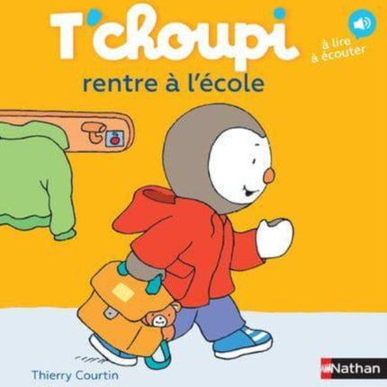 T'choupi: T'choupi rentre a l'ecole