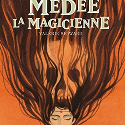 Medee la Magicienne