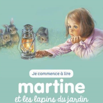 Je commence a lire avec Martine: Martine et les lapins du jardin