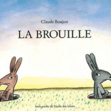 La brouille