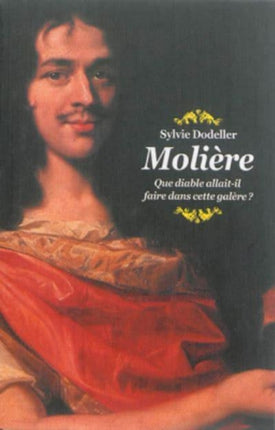 Moliere: que diable allait-il faire dans cette