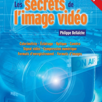 Les secrets de l'image vidéo