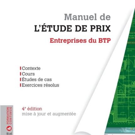 Manuel de l'étude de prix - Entreprises du BTP