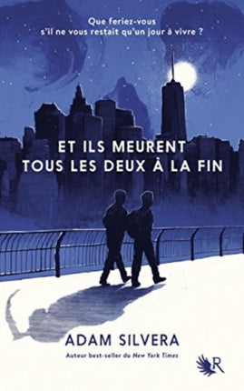 Silvera A Et ils meurent tous les deux à la fin
