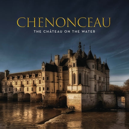 Chenonceau