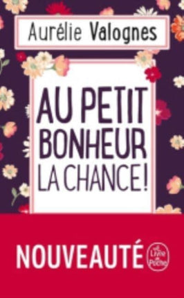 Au petit bonheur la chance