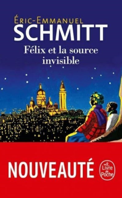 Felix et la source invisible