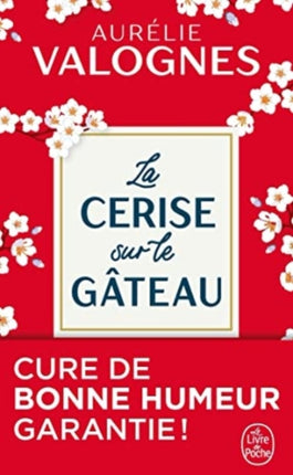 La cerise sur le gateau