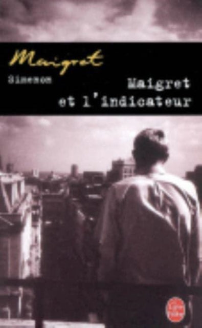 Maigret et l'indicateur