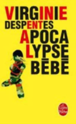 Apocalypse Bebe Littrature