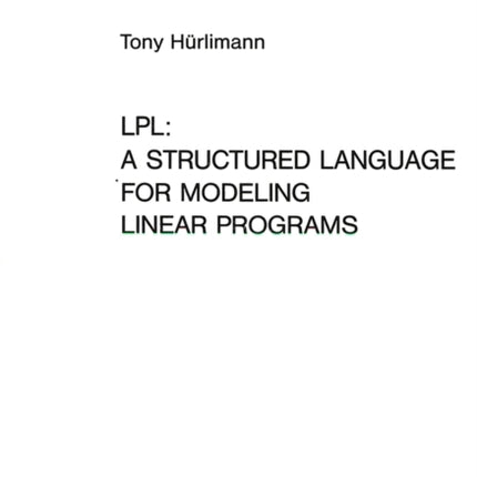 LPL: A Structured Language for Modeling Linear Programs