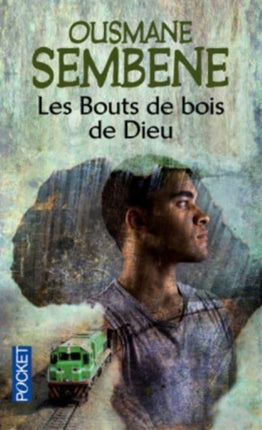 Les bouts de bois de Dieu