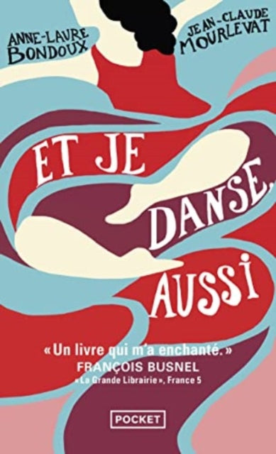 Et je danse aussi