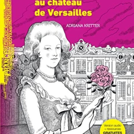 Marie-Antoinette au chateau de Versailles - Livre + MP3