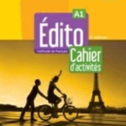 Edito 2e  edition: Cahier d'activites A1 +