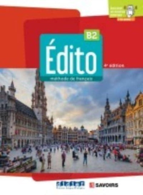 Edito 2e  edition: Livre de l'eleve B2 + didierfle.app