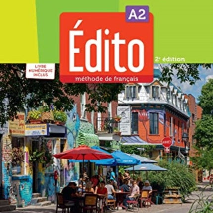 Edito 2e  edition: Livre de l'eleve A2 + livre numerique + didierfle.a