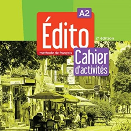 Edito 2e  edition: Cahier d'activites A2 + didierfle.app