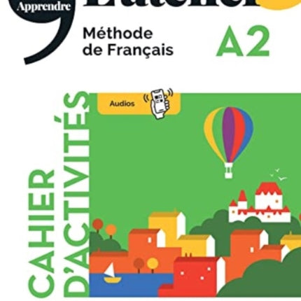 L'atelier +: Cahier d'activites A2 + didierfle.app