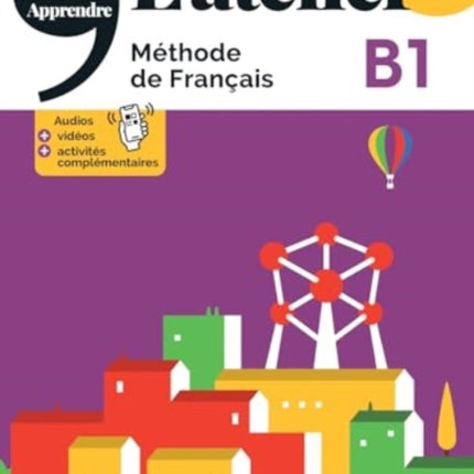 L'atelier + niv .B1 (édition 2022) + online audio/video + didierfle.app