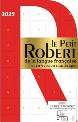 Le Petit Robert de La Langue Francaise 2025 with