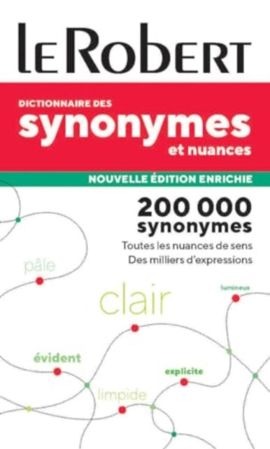 Dictionnaire de Synonymes Nuances et Contraires