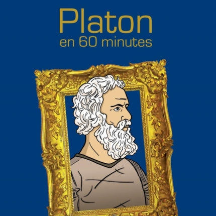 Platon en 60 minutes