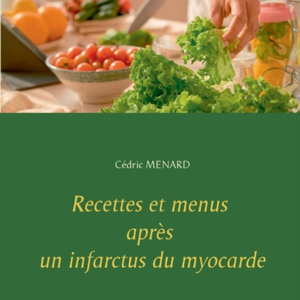 Recettes et menus après un infarctus du myocarde