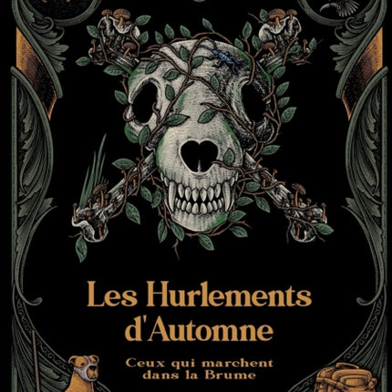 Ceux qui marchent dans la Brume: Les Hurlements d'Automne - Tome I