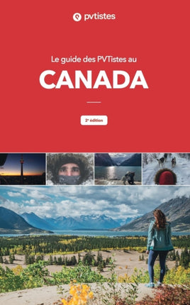 Le guide des PVTistes au Canada: 2e édition