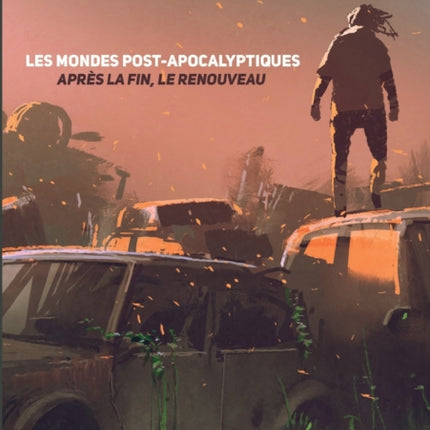 Anticipation N°3: Les mondes post-apocalyptiques:
