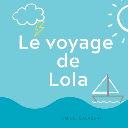 Le voyage de Lola