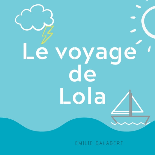 Le voyage de Lola