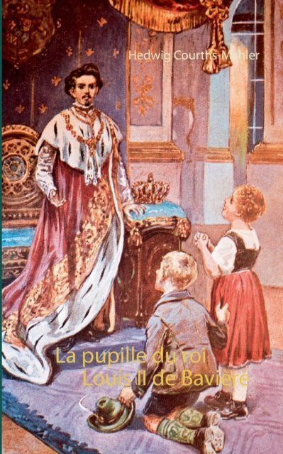 La pupille du roi Louis II de Bavière