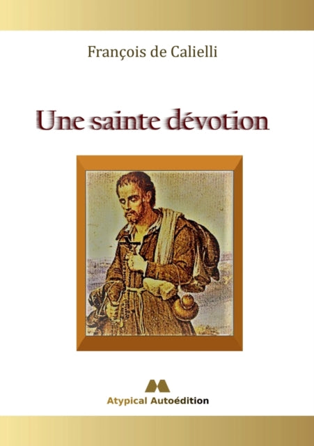 Une sainte dévotion