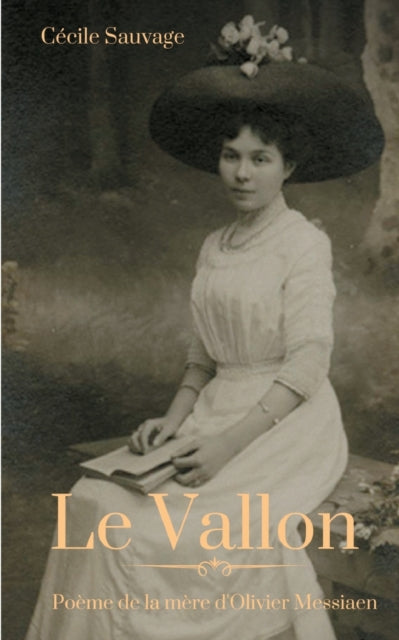 Le Vallon: Poème de la mère d'Olivier Messiaen