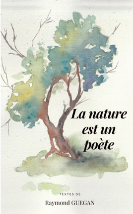 La nature est un poète