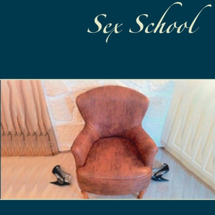 Sex School