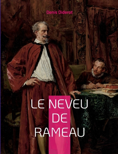 Le Neveu de Rameau: La satire seconde